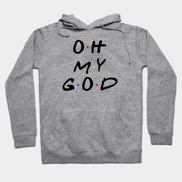 Oh my god hoodie clearance